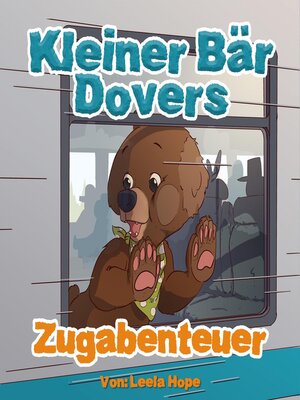 cover image of Kleiner Bär Dovers Zugabenteuer